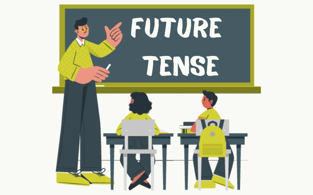 Simple Future Tense -Will/Shall- (Gelecek Zaman) | İngilizcede Zamanlar – Konu Anlatımı