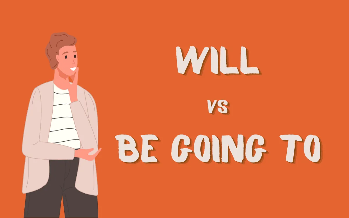 Will ve Be Going To Arasındaki Farklar | Konu Anlatımı