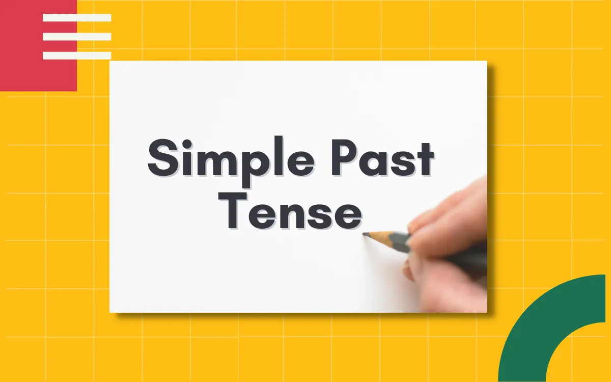 Simple Past Tense ile Örnek Cümleler