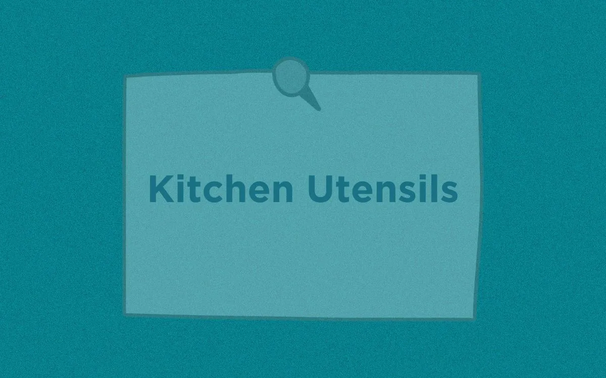 İngilizcede Mutfak Eşyaları ve Kullanım Örnekleri | Kitchen Utensils