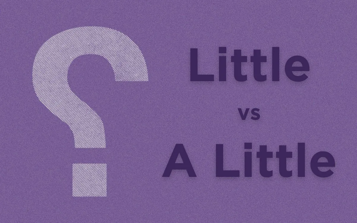 В чем разница между 'Little' и 'A Little'?