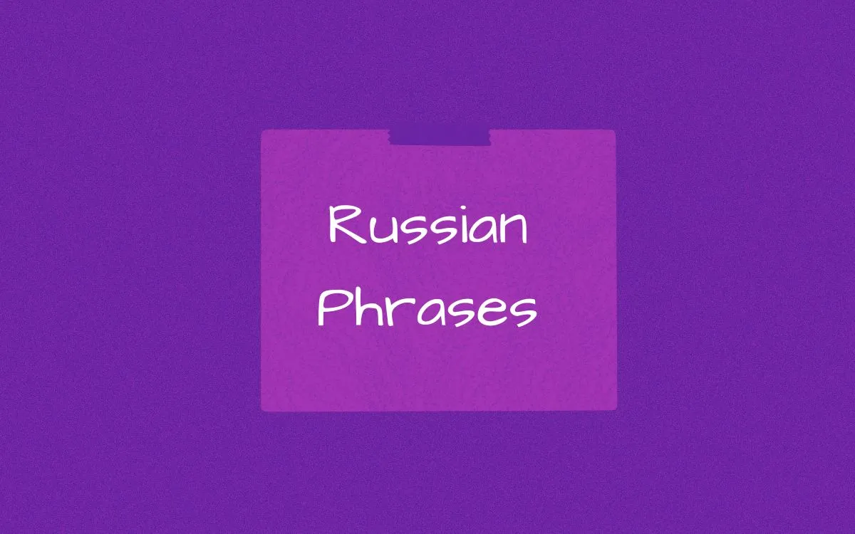 Most Common Russian Phrases